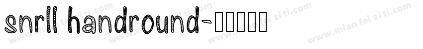 snrll handround字体转换